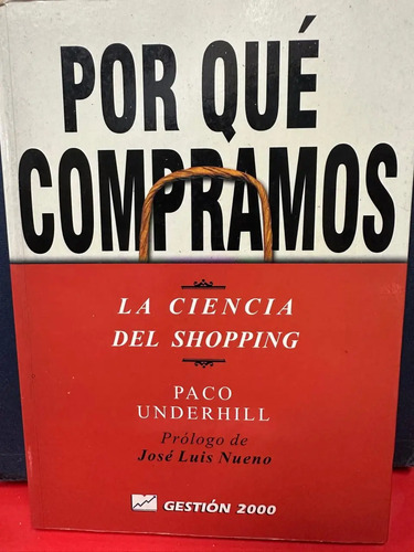 Por Qué Compramos - Paco Underhill