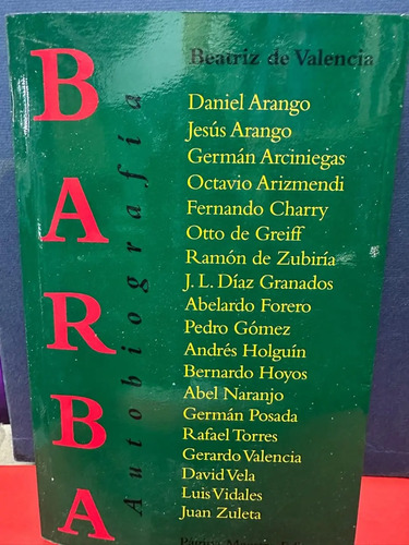 Barba Autobiografía - Beatriz De Valencia