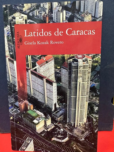 Latidos De Caracas - Gisela Kozak Rovero