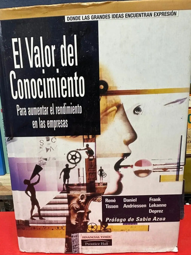 El Valor Del Conocimiento - René Tissen