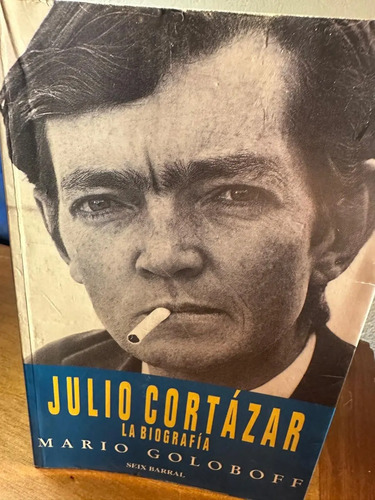 producto_639279585983737334_0 Julio Cortázar La Biografía - Mario Goloboff