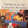 Crónicas De Un Caballero Andante - Germán Espinosa