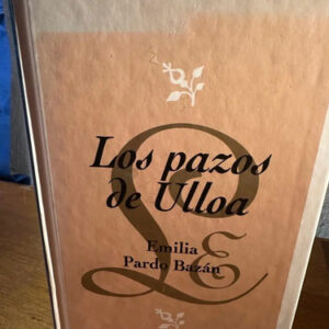 producto_639279586619453587_0 Los Pazos De Ulloa - Emilia Pardo Bazán