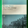 La Hierba Amarga - Marga Minco