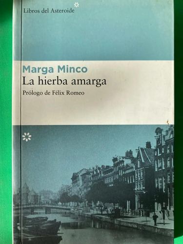 La Hierba Amarga - Marga Minco