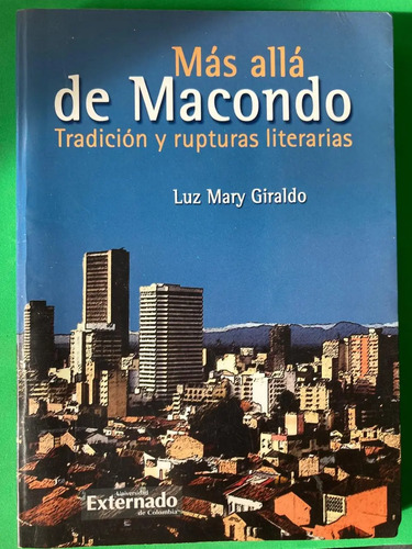 Más Allá De Macondo - Luz Mary Giraldo