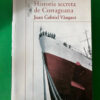 Historia Secreta De Costaguana - Juan Gabriel Vásquez
