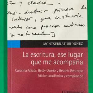 producto_639279588280254917_0 La Escritura, Ese Lugar Que Me Acompaña - Montserrat Ordoñez