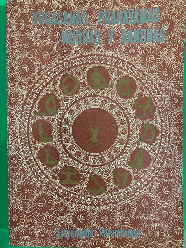 Yogasamas Pramayamas - Mudras Y Banshas