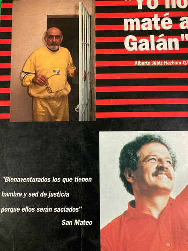 Yo No Maté A Galán  - Alberto Júbiz Hazbum