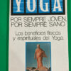 producto_639279591152301347_0 Yoga Por Siempre Joven Por Siempre Sano - Indra Devi