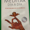 Meditar Día A Día - Christophe André