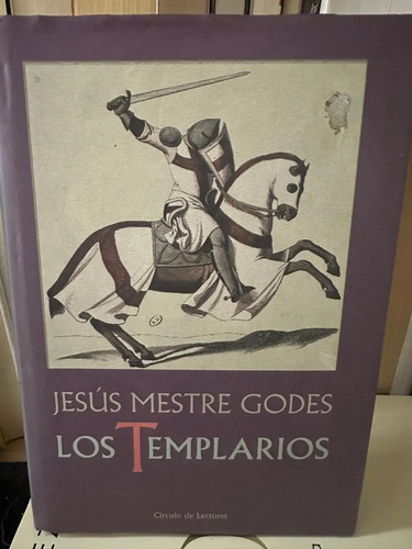 Los Templarios - Jesús Mestre Godes