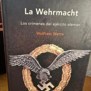 producto_639279593656230021_0 La Wehrmacht - Wolfram Wette