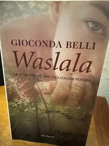 Waslala - Gioconda Belli