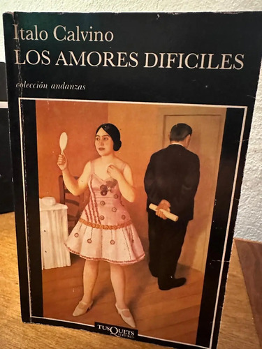 Los Amores Difíciles - Italo Calvino