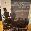 producto_639279595381308663_0 Elites Económicas, Crisis Y El Capitalismo Del Siglo Xxi