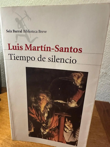 Tiempo De Silencio - Luis Martín-santos