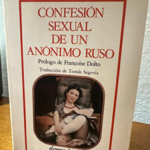 Confesión Sexual De Un Anónimo Ruso