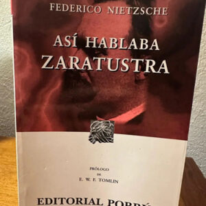 Así Se Hablaba Zaratustra - Federico Nietzsche