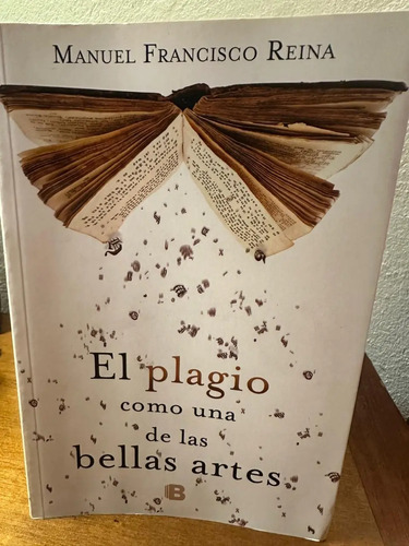 producto_639279596436463222_0 El Plagio Como Una De Las Bellas Artes - Manuel F. Reina