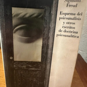 Esquema Del Psicoanálisis - Sigmund Freud