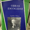 Obras Escogidas - Aquino Villegas