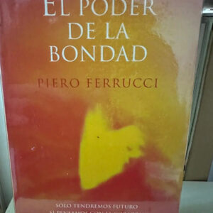 producto_639279597335583447_0 El Poder De La Bondad - Piero Ferrucci