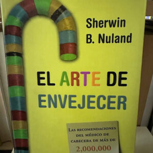 producto_639279597942313995_0 El Arte De Envejecer - Sherwin B. Nuland