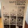 La Cuestión Urbana - Manuel Castells