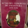 producto_639279598609237590_0 Actas Del Congreso De Angostura 1819 - 1820