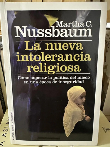 La Nueva Intolerancia Religiosa - Martha C. Nussbaum