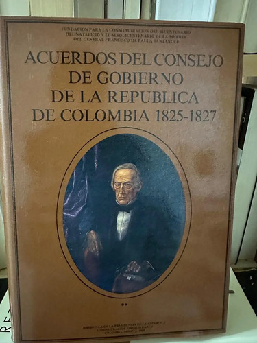 Acuerdos Del Consejo De Gobierno 1825-1827
