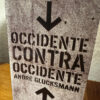 producto_639279600200988781_0 Occidente Contra Occidente - André Glucksmann