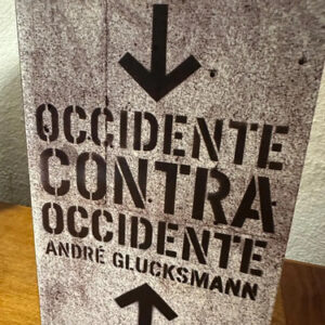 producto_639279600200988781_0 Occidente Contra Occidente - André Glucksmann