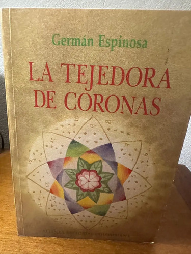 La Tejedora De Coronas - Germán Espinosa