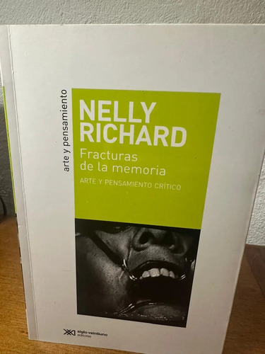 Fracturas De La Memoria - Nelly Richard