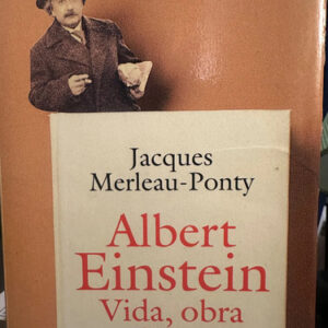 Albert Einstein -jaques Marleau-ponty