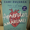 Aprender A Amarme Una Guía Para Despertar Tu Amor Propio