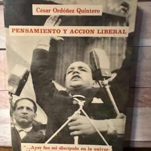 producto_639279604041031315_0 Pensamiento Y Acción Liberal - Cesar Ordoñez Quintero