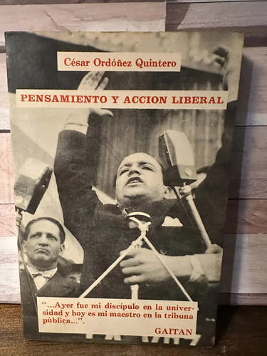 producto_639279604041031315_0 Pensamiento Y Acción Liberal - Cesar Ordoñez Quintero