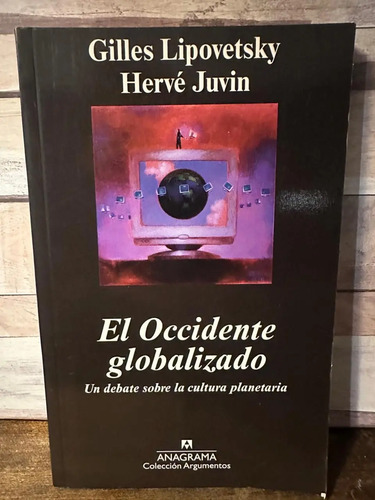 El Occidente Globalizado - Gilles Lipovetsky