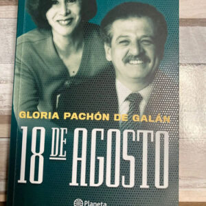 18 De Agosto - Gloria Pachón De Galán