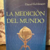 La Medición Del Mundo - Daniel Kehlmann