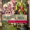 Huerto Y El Jardín - A. Furlani Pedoja