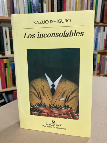 Los Inconsolables - Kazuo Ishiguro