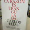 La Razón Es Trangulada - Carlos Elías
