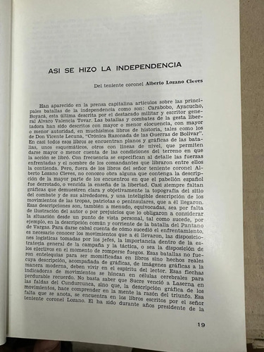 Así Se Hizo La Independencia - Tte. Coronel Alberto Lozano