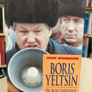 producto_639279609909128212_0 Boris Yeltsin: De Bolchevique A Demócrata - John Morrison