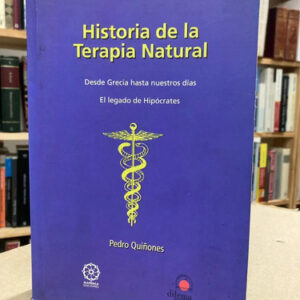 producto_639279610185440831_0 Historia De La Terapia Natural - Pedro Quiñonez